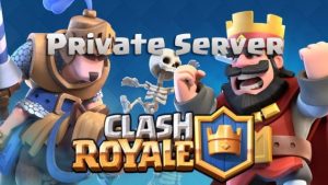 clash royale mod apk private server