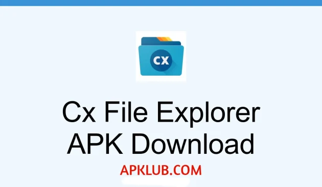 CX File Explorer Apk