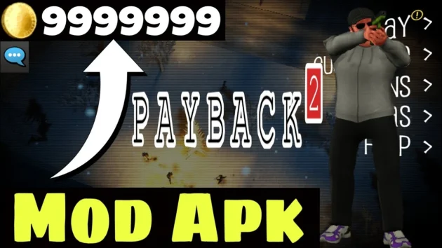 Payback 2 Mod Apk Unlimited Money