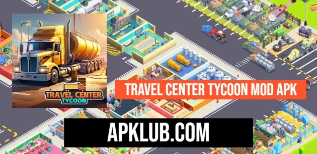 travel center tycoon mod apk